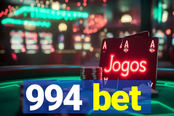 994 bet