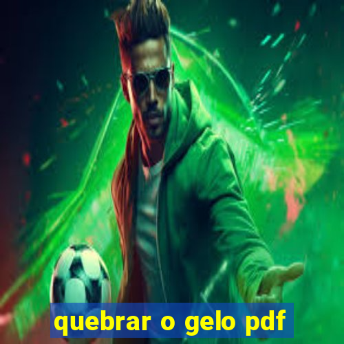 quebrar o gelo pdf