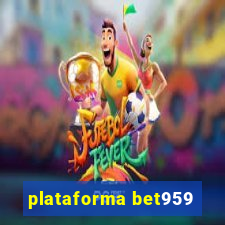 plataforma bet959