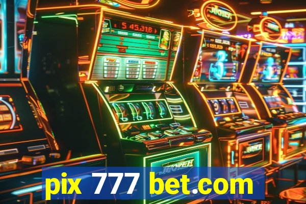 pix 777 bet.com