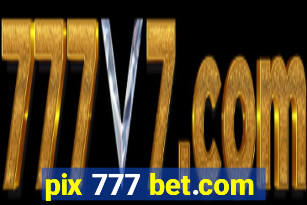 pix 777 bet.com