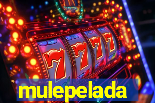 mulepelada