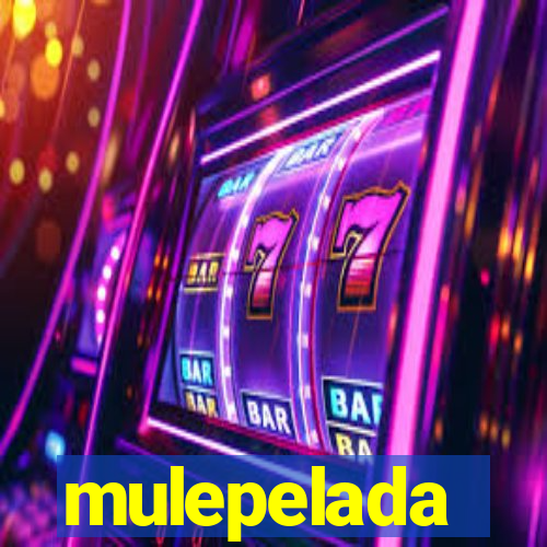 mulepelada