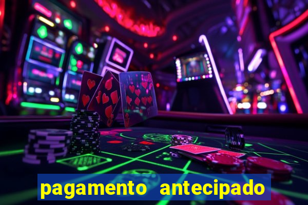 pagamento antecipado na estrela bet