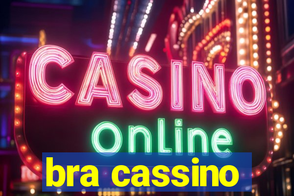 bra cassino