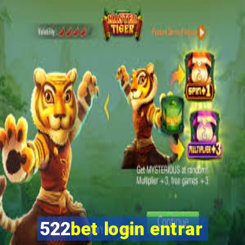 522bet login entrar