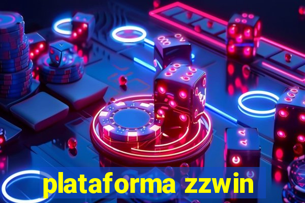 plataforma zzwin