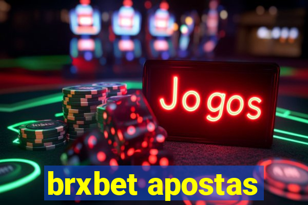 brxbet apostas