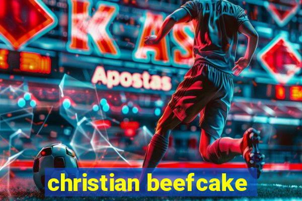 christian beefcake