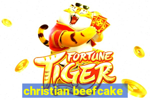 christian beefcake