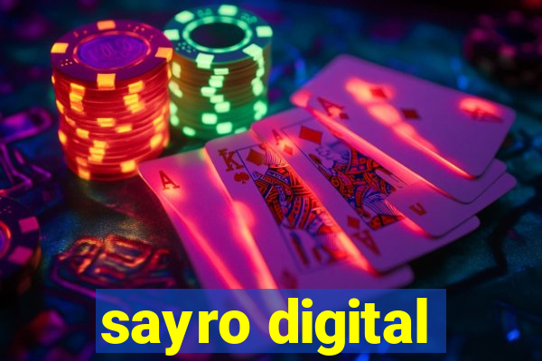 sayro digital