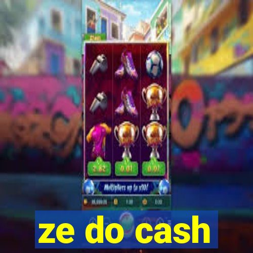 ze do cash