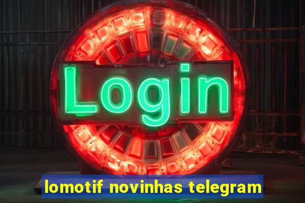 lomotif novinhas telegram