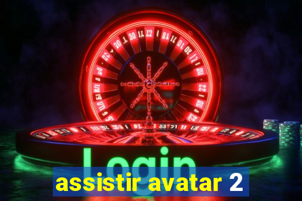 assistir avatar 2