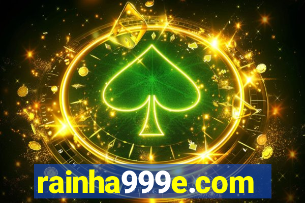 rainha999e.com