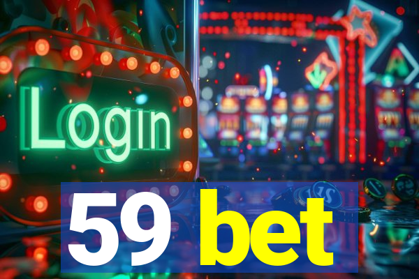 59 bet