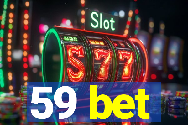 59 bet