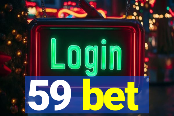 59 bet