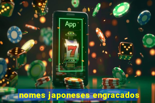 nomes japoneses engracados