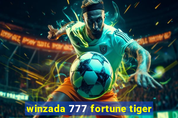 winzada 777 fortune tiger