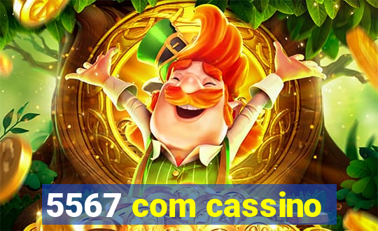 5567 com cassino