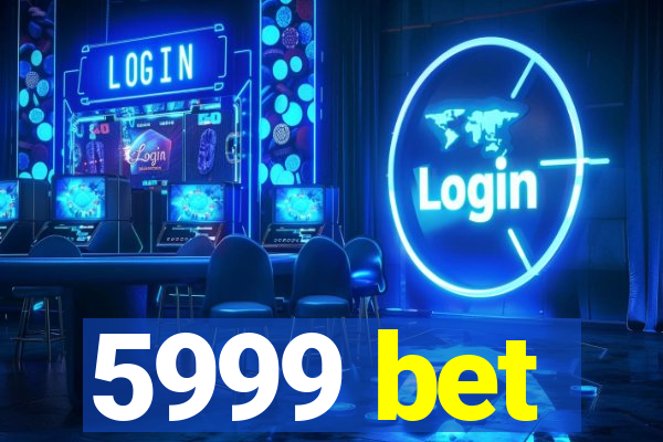 5999 bet