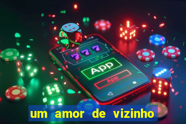 um amor de vizinho karen santos pdf