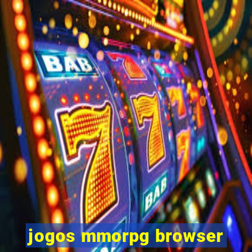 jogos mmorpg browser