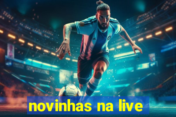 novinhas na live