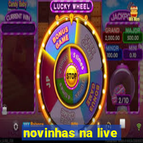 novinhas na live