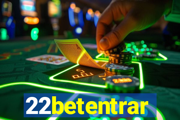 22betentrar