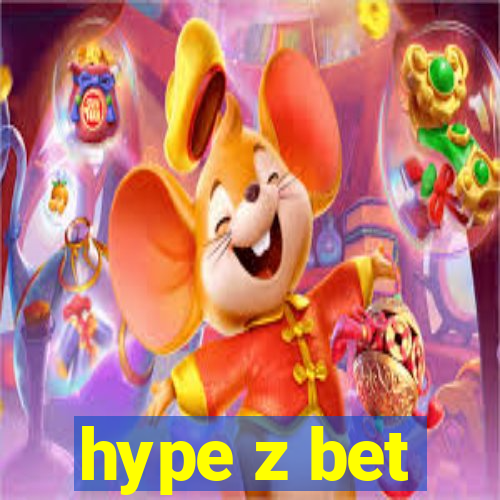 hype z bet