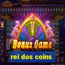 rei dos coins