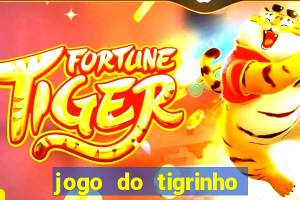 jogo do tigrinho de 2 reais