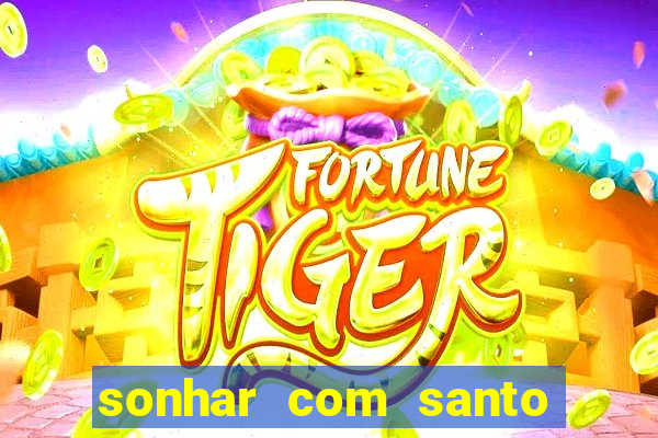 sonhar com santo de macumba