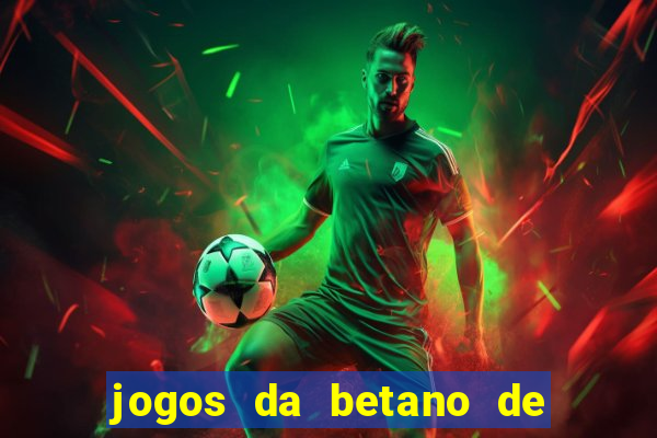 jogos da betano de 1 centavo