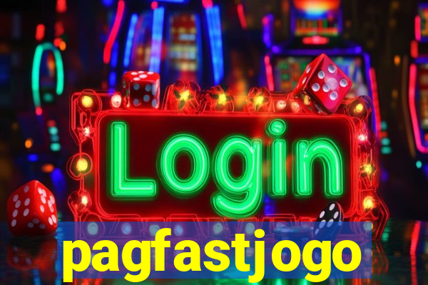 pagfastjogo