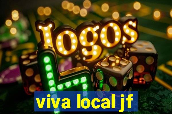 viva local jf