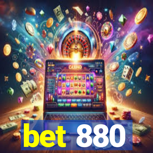 bet 880