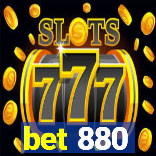 bet 880