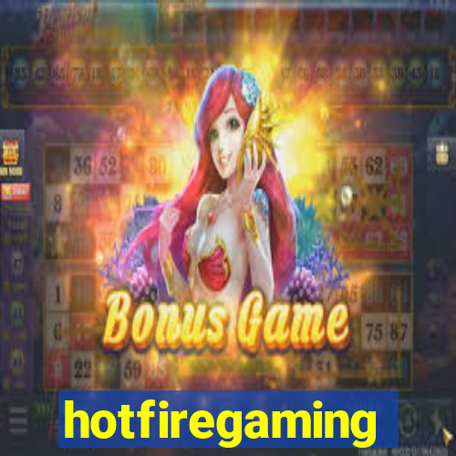 hotfiregaming