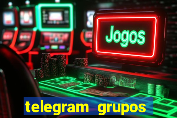 telegram grupos pode tudo