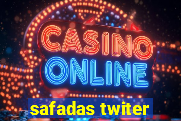 safadas twiter