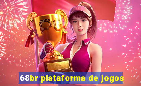 68br plataforma de jogos