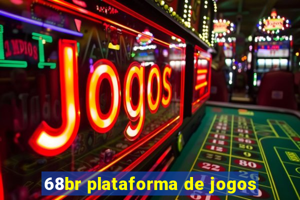 68br plataforma de jogos