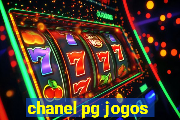 chanel pg jogos