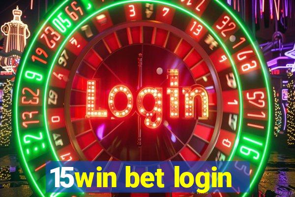 15win bet login