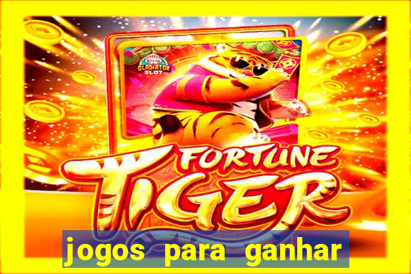 jogos para ganhar dinheiro pix