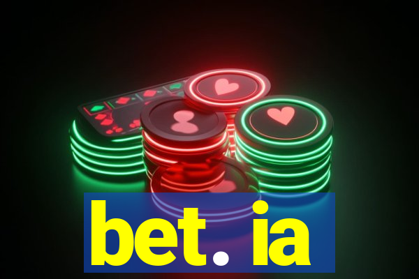 bet. ia