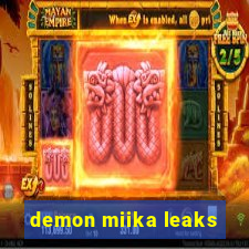 demon miika leaks